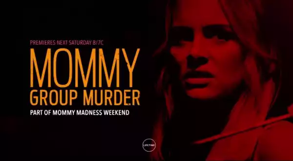 Mommy Group Murder (2019)
